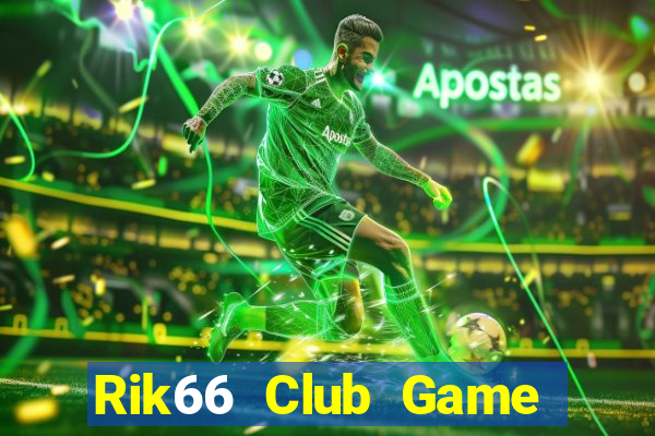 Rik66 Club Game Bài Khuyến Mãi