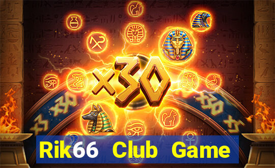 Rik66 Club Game Bài Khuyến Mãi