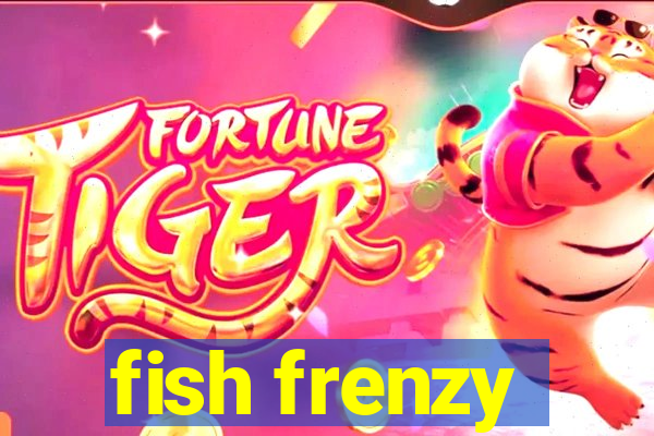 fish frenzy