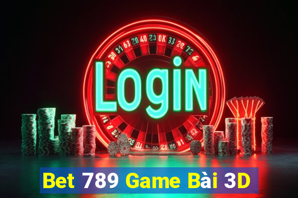 Bet 789 Game Bài 3D