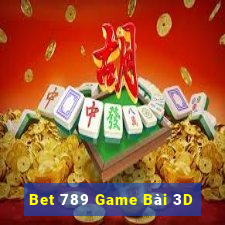 Bet 789 Game Bài 3D