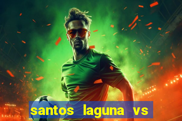 santos laguna vs club leon