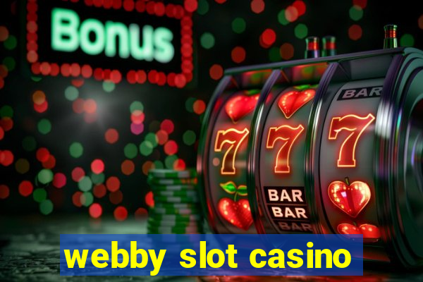 webby slot casino