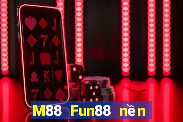 M88 Fun88 nền tảng giải trí Daesung