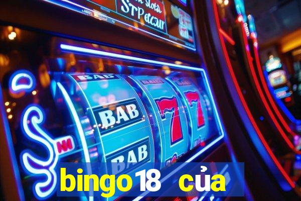 bingo18 của vietlott app