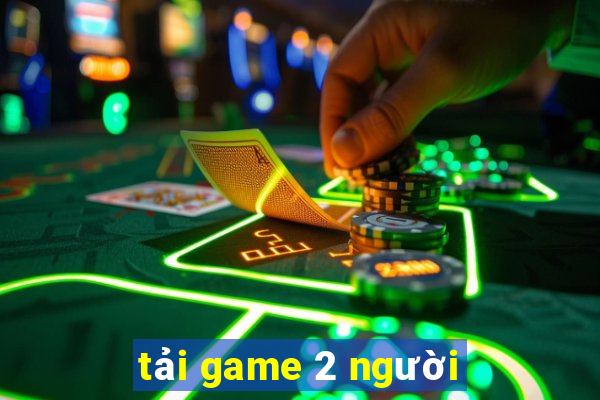 tải game 2 người