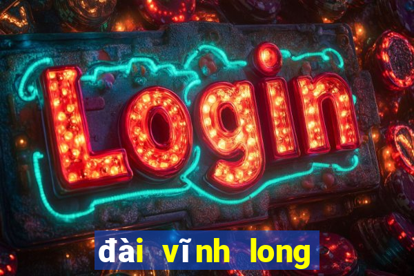 đài vĩnh long xổ số vĩnh long