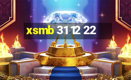 xsmb 31 12 22