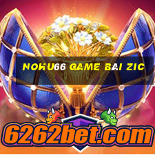 Nohu66 Game Bài Zic