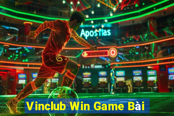 Vinclub Win Game Bài