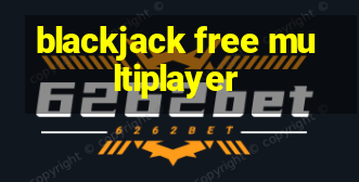 blackjack free multiplayer