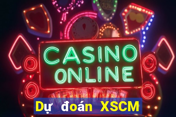 Dự đoán XSCM thứ Ba