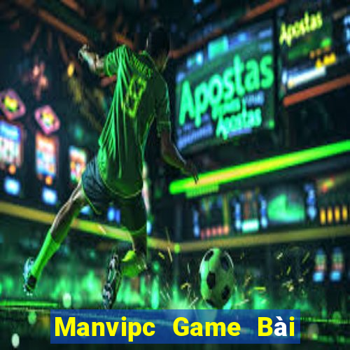 Manvipc Game Bài Nhất Vip