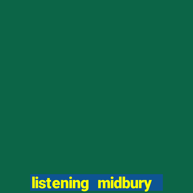 listening midbury drama club