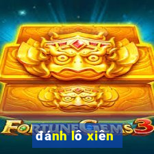 đánh lô xiên