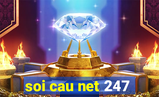 soi cau net 247