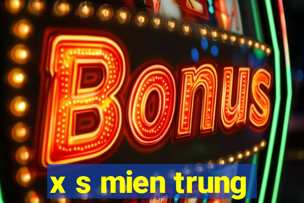 x s mien trung