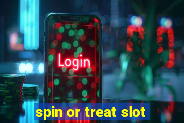 spin or treat slot