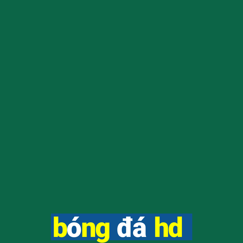 bóng đá hd