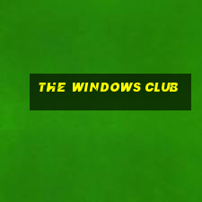 the windows club