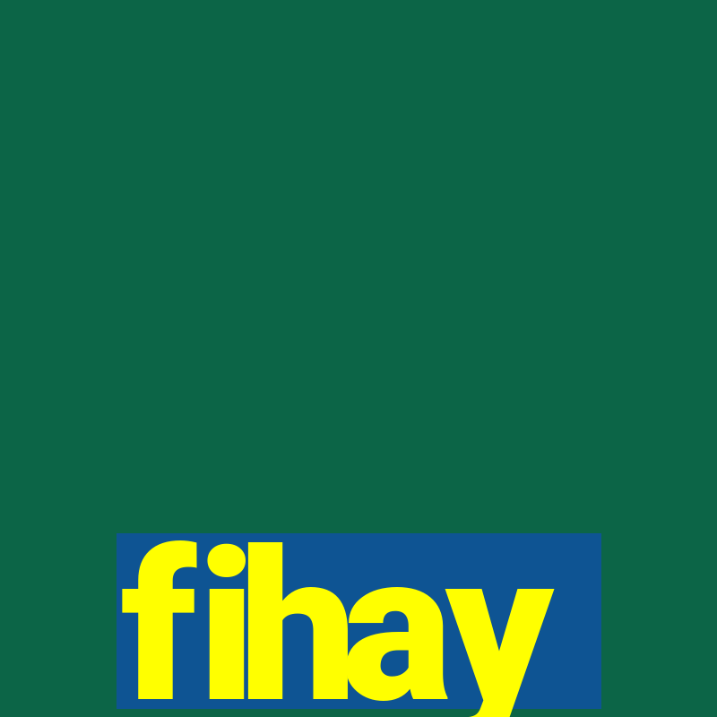 fihay