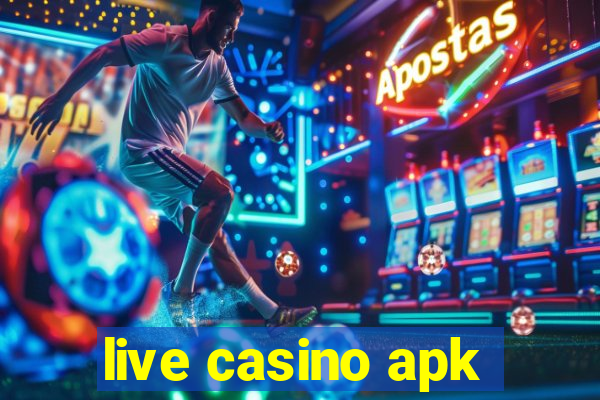 live casino apk