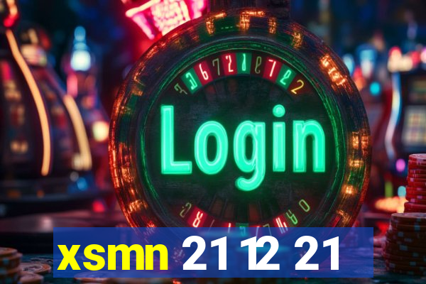 xsmn 21 12 21