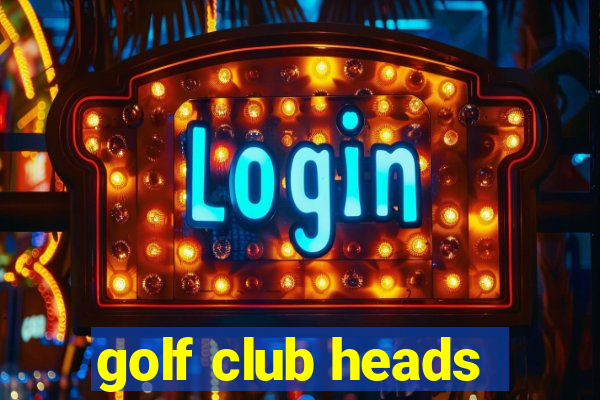 golf club heads