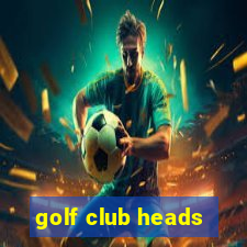 golf club heads