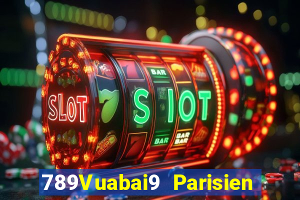 789Vuabai9 Parisien Xổ số