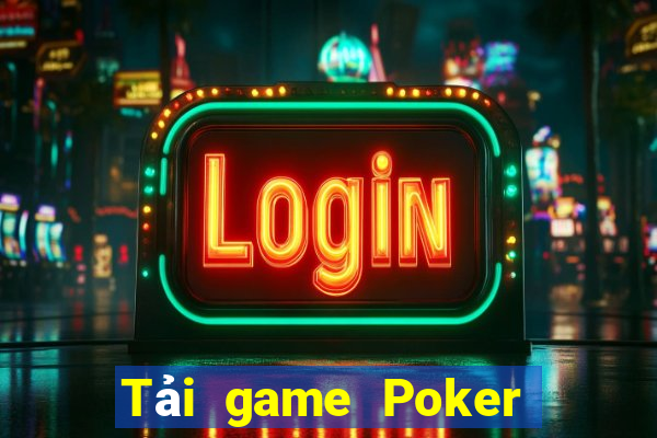 Tải game Poker Việt Nam