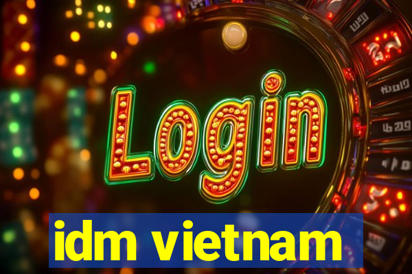 idm vietnam