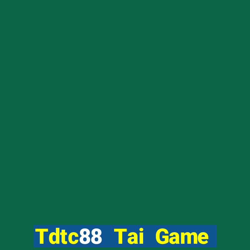 Tdtc88 Tai Game Bài Đổi Thưởng Uy Tín