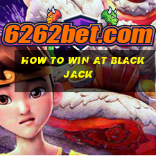 how to win at blackjack