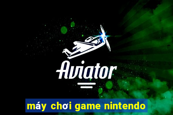 máy chơi game nintendo