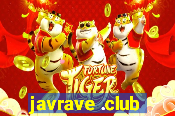 javrave .club