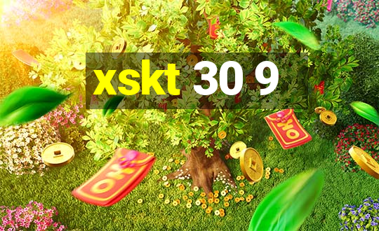 xskt 30 9