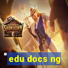 edu docs ng