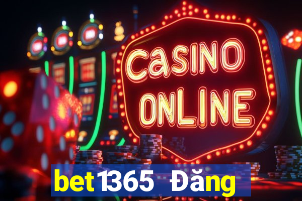 bet1365 Đăng nhập người dùng