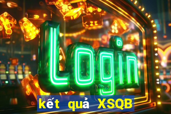 kết quả XSQB ngày 6