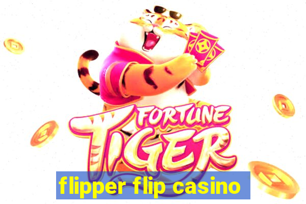 flipper flip casino