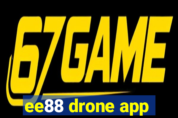 ee88 drone app