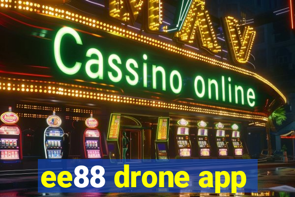 ee88 drone app