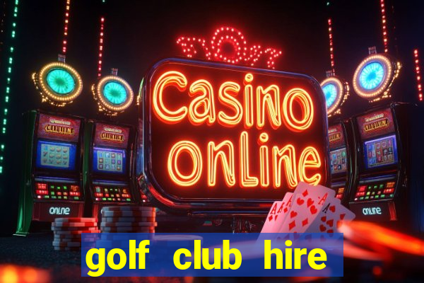 golf club hire faro airport