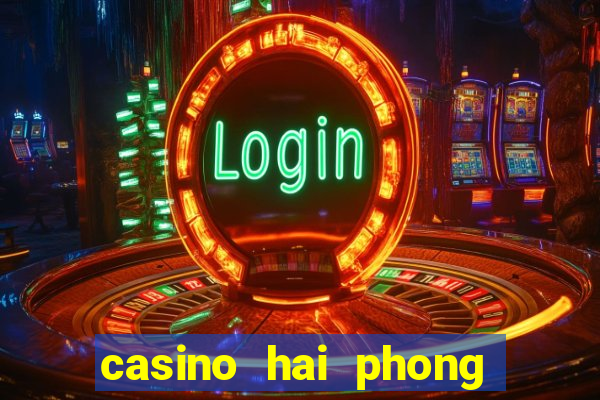 casino hai phong slots machines