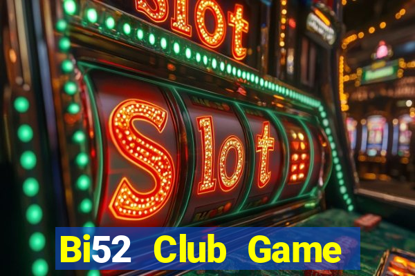 Bi52 Club Game Bài Ma Cao