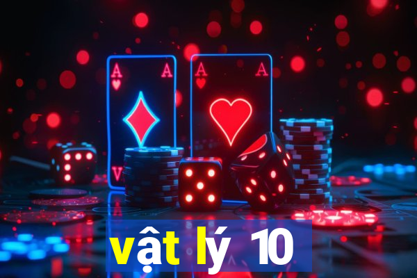 vật lý 10