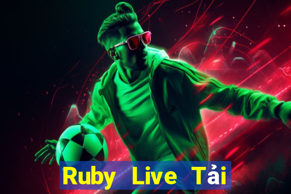 Ruby Live Tải Game Bài B52