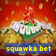 squawka bet