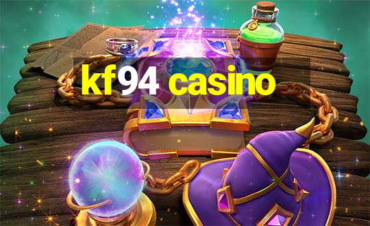 kf94 casino